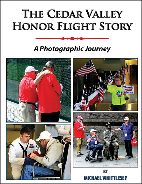 The Cedar Valley Honor Flight Story - Hard Cover